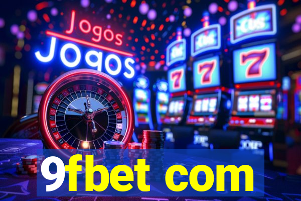9fbet com